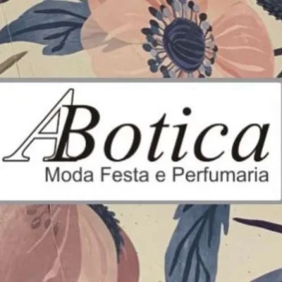 A Botica Moda Festa e Perfumaria